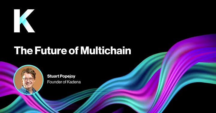 The Future of Multichain