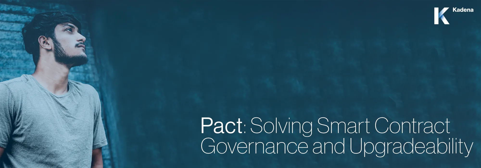 Pact - Solving Smart Contract Governance and Upgradeability