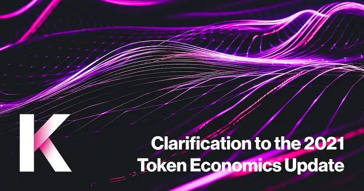 Clarification to the 2021 Token Economics Update