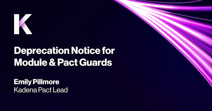Deprecation Notice for Module Guards and Pact Guards