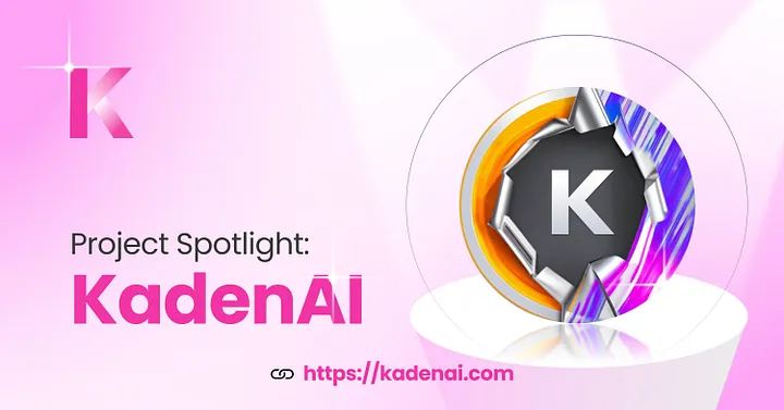 Project Spotlight - KadenAI